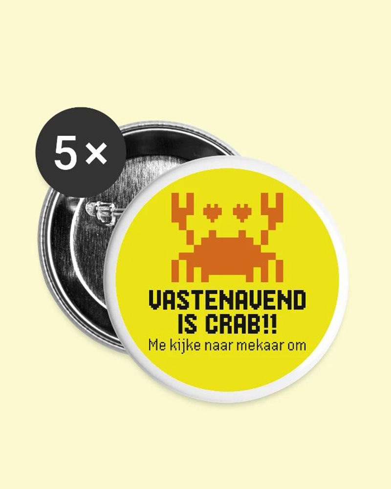 button, vastenavend, carnaval, campagne, veiligheid, krabbegat, straatintimidatie, straatveiligheid, samen sterk, vastenavend is crab, me kijke naar elkaar om, sociale veiligheid, agge mar leut et, leuteg, amle, brabant, veilig over straat met carnaval